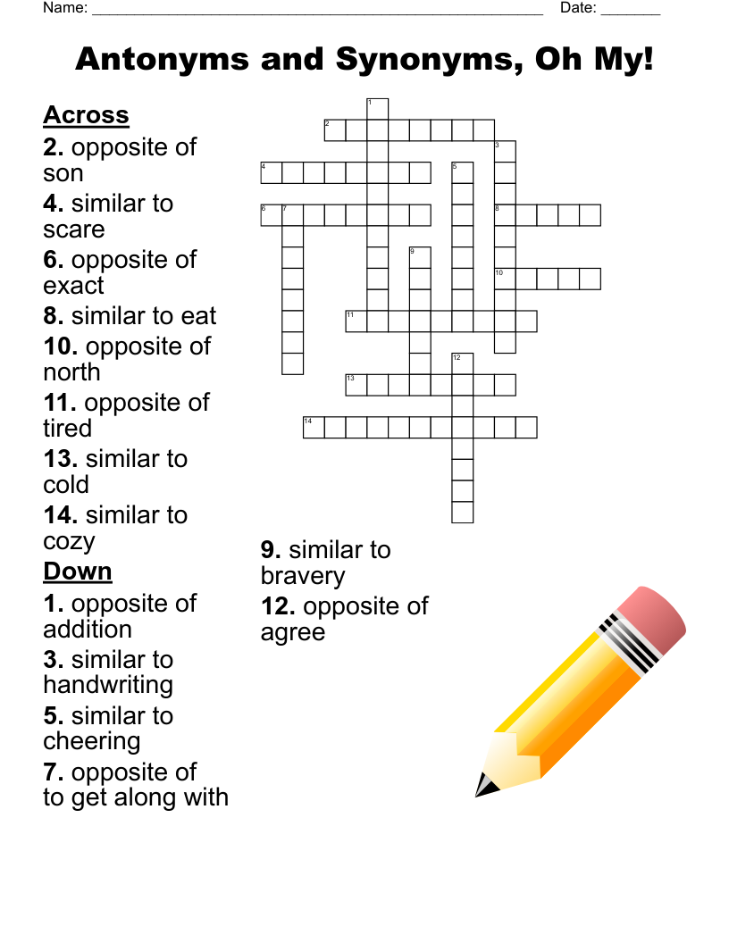 Antonyms and Synonyms, Oh My! Crossword