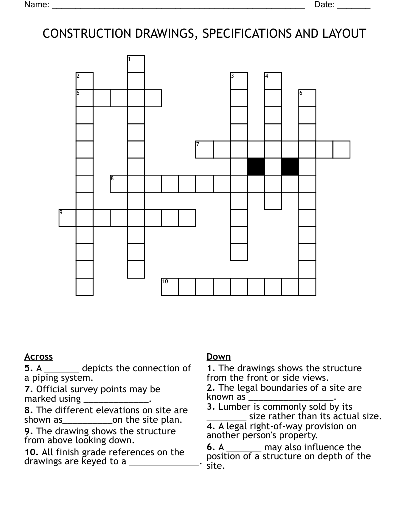 CONSTRUCTION DRAWINGS, SPECIFICATIONS AND LAYOUT Crossword