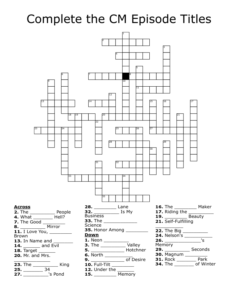  Complete the CM Episode Titles Crossword