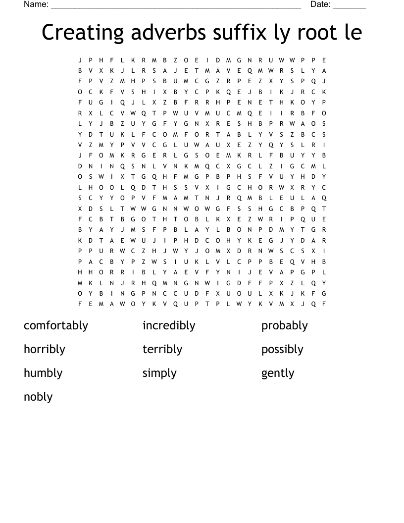 Creating adverbs suffix ly root le Word Search