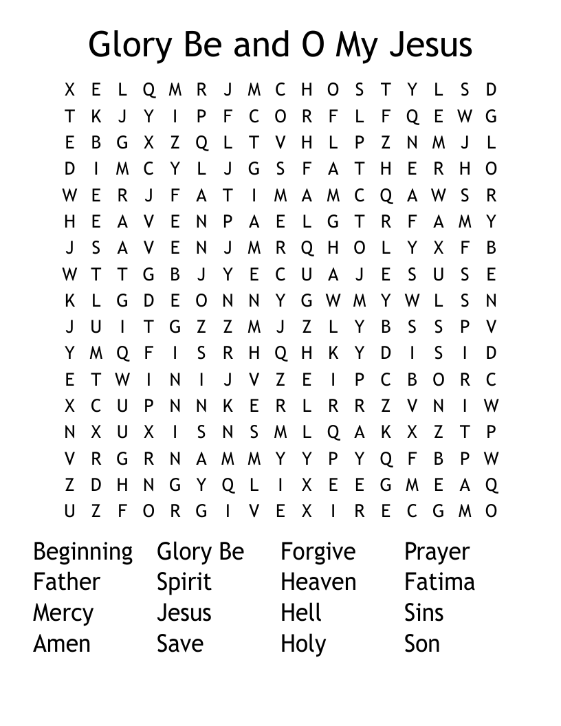 Glory Be and O My Jesus Word Search