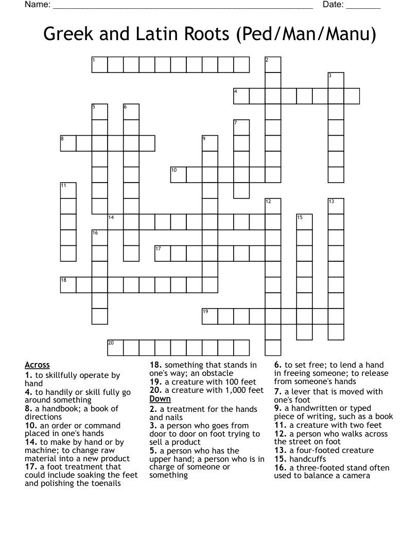 Greek and Latin Roots (Ped/Man/Manu) Crossword