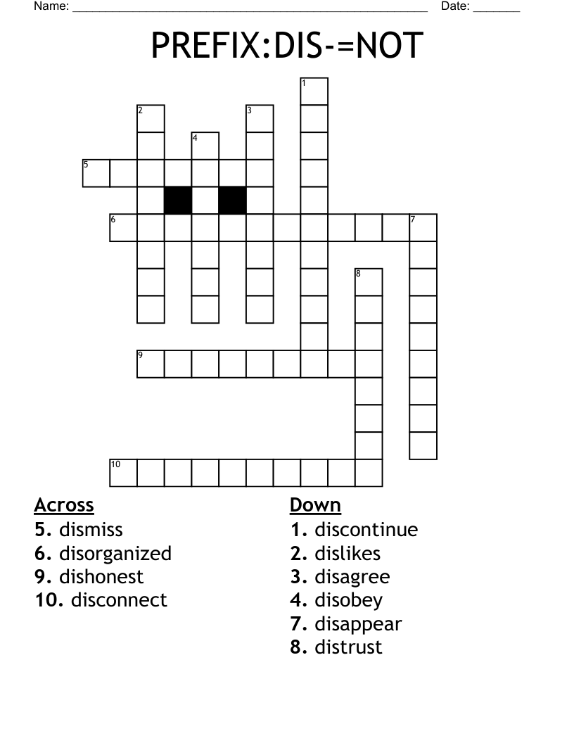 PREFIX:DIS-=NOT Crossword