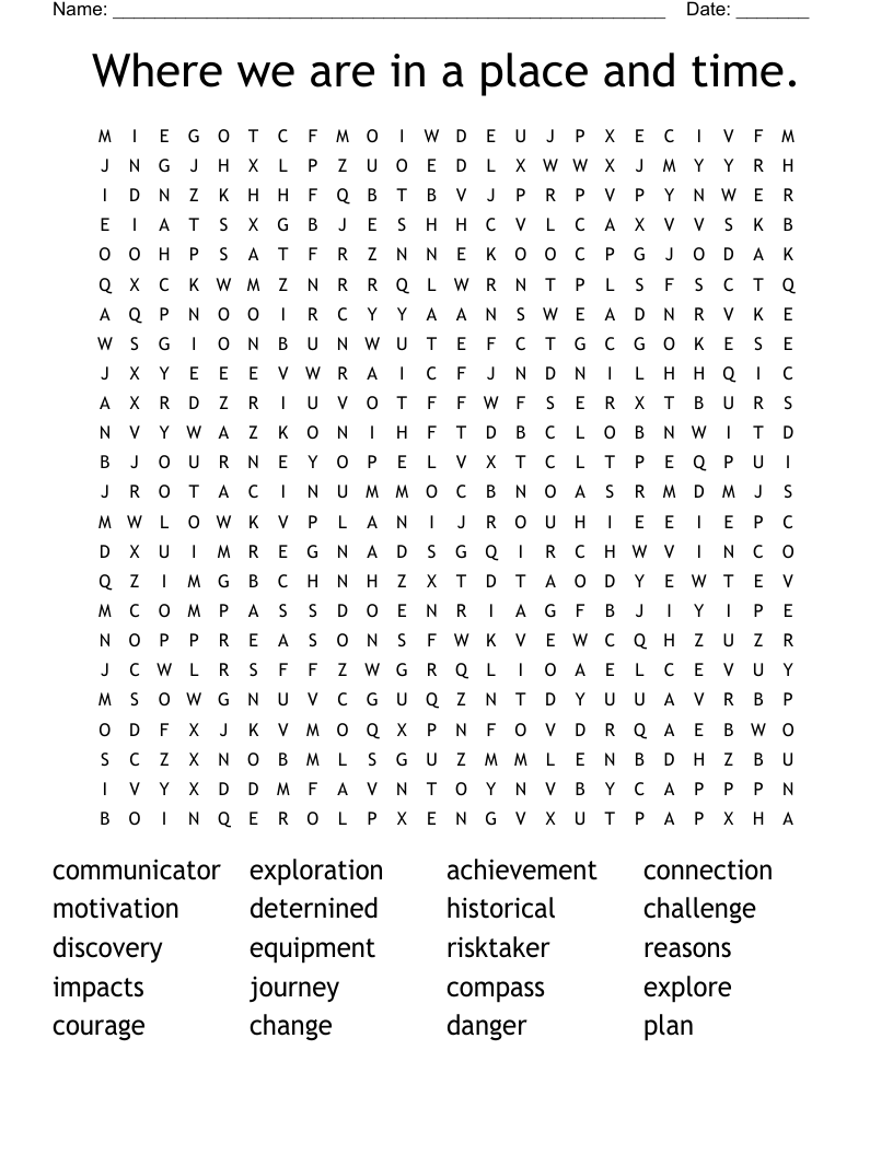 Where we are in a place and time. Word Search