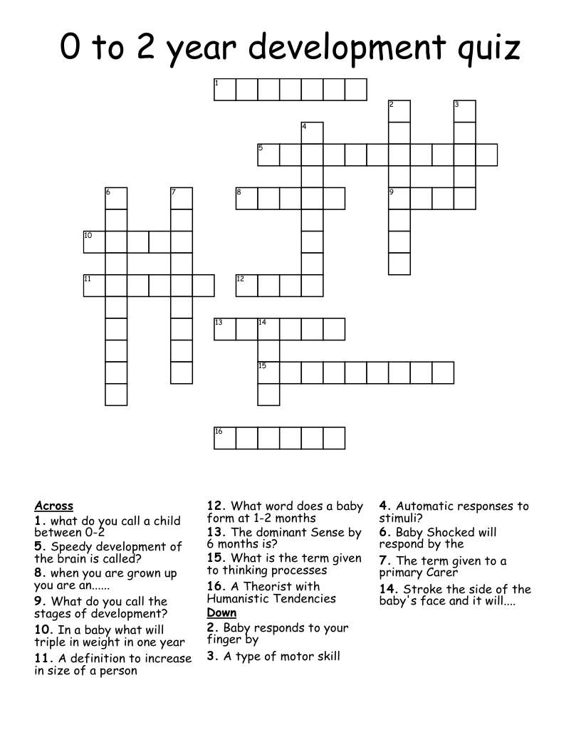0 to 2 year development quiz Crossword