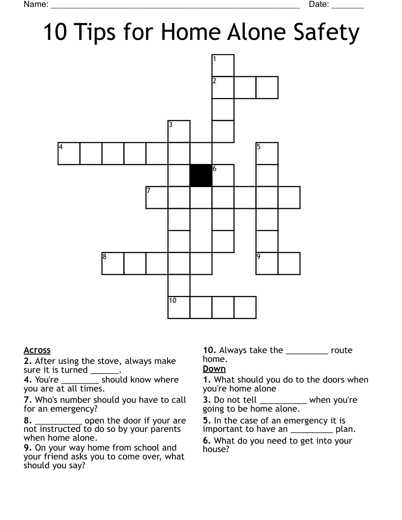 10 Tips for Home Alone Safety Crossword