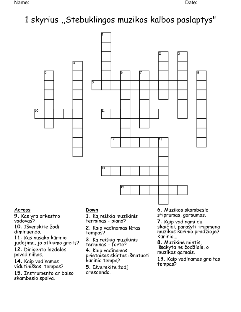 1 skyrius ,,Stebuklingos muzikos kalbos paslaptys" Crossword