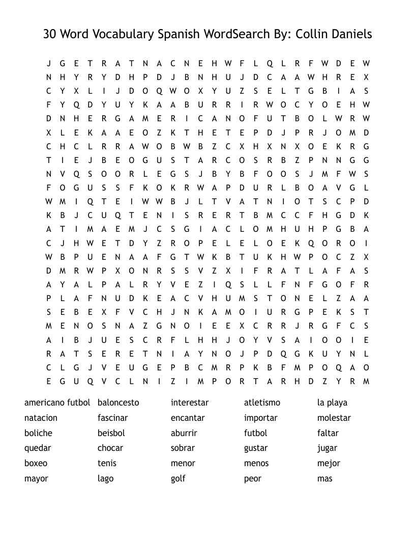 30 Word Vocabulary Spanish WordSearch By: Collin Daniels