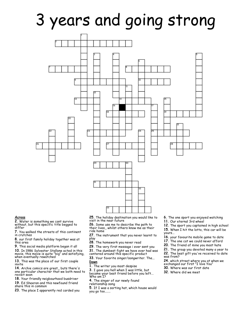3 years and going strong  Crossword