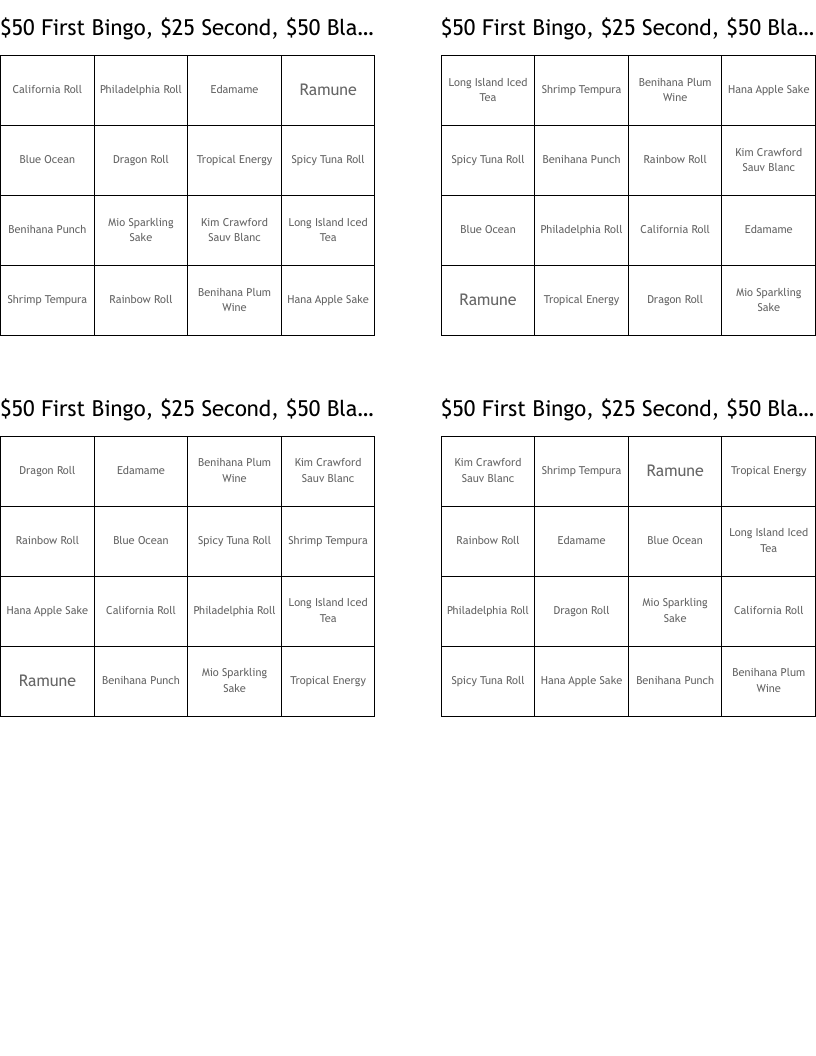 $50 First Bingo, $25 Second, $50 Blackout