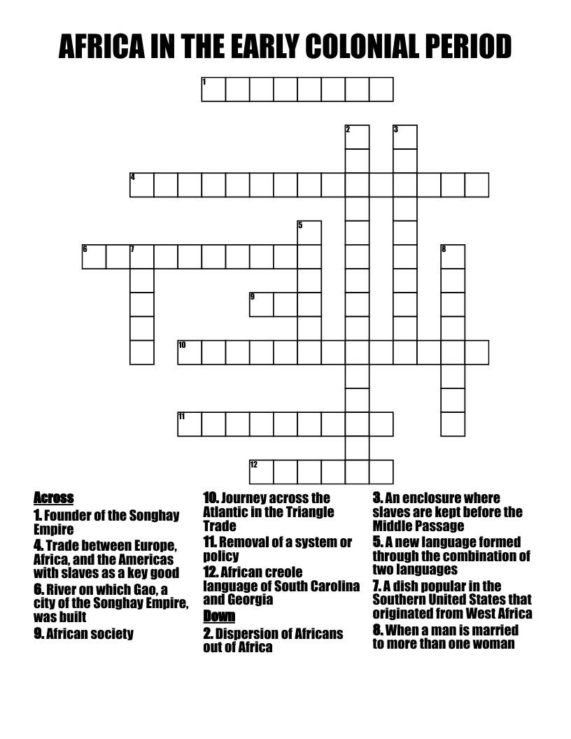 AFRICA IN THE EARLY COLONIAL PERIOD Crossword