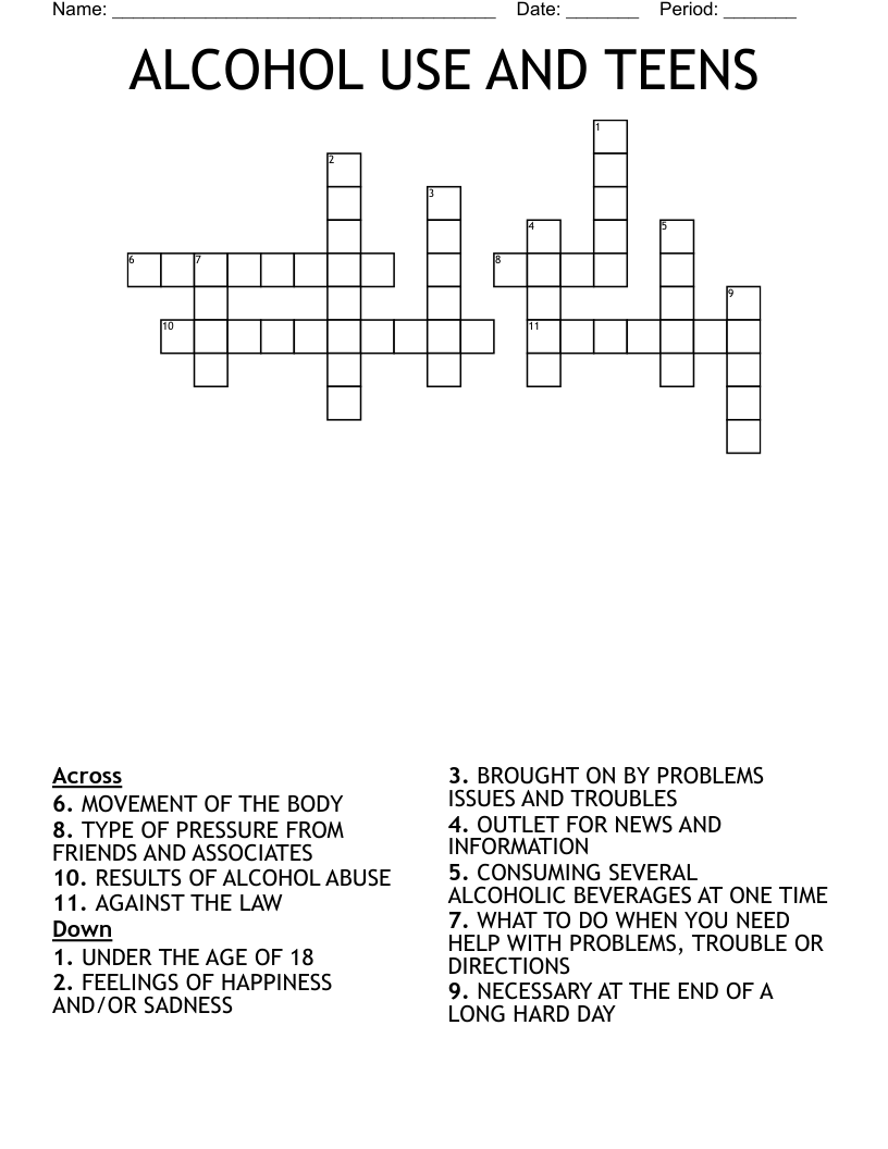 ALCOHOL USE AND TEENS Crossword
