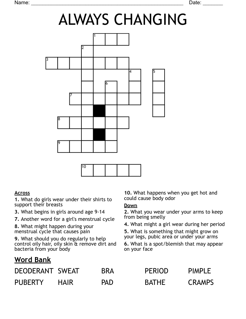 ALWAYS CHANGING Crossword
