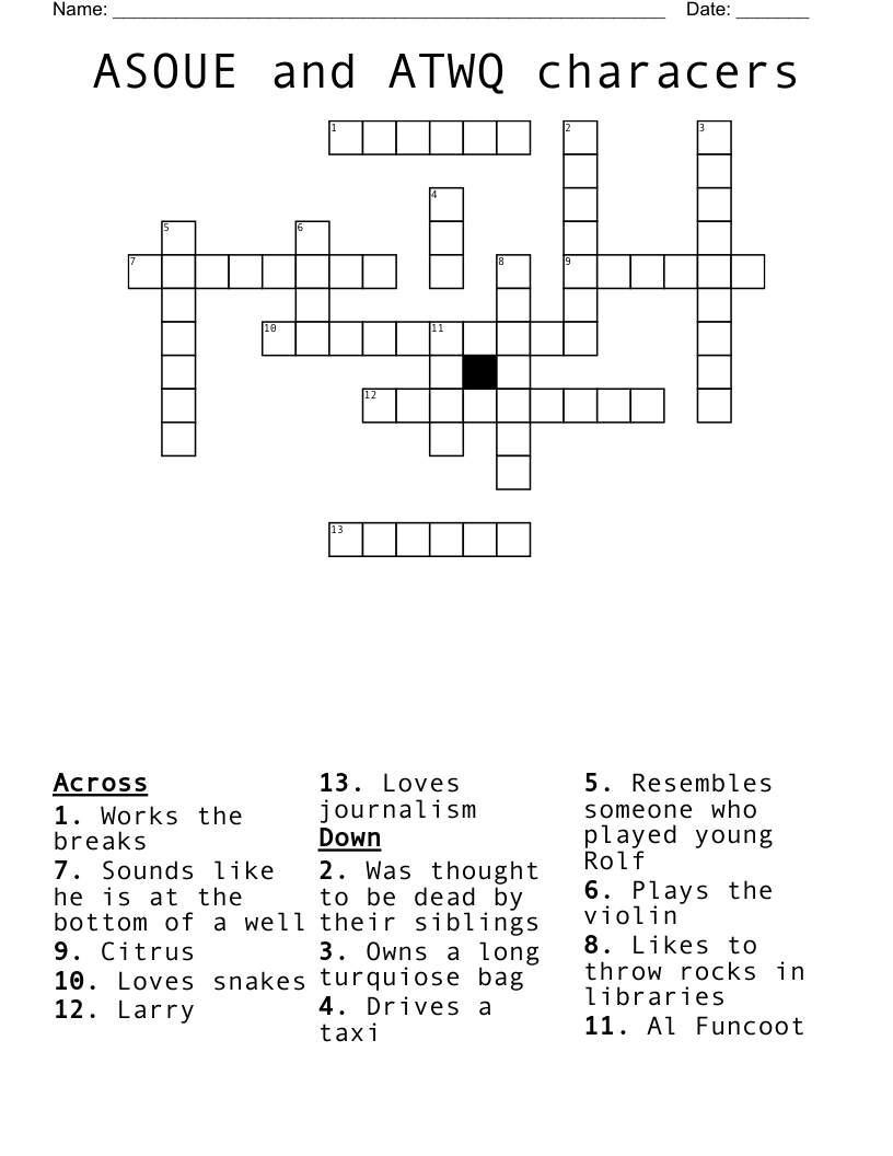 ASOUE and ATWQ characers Crossword