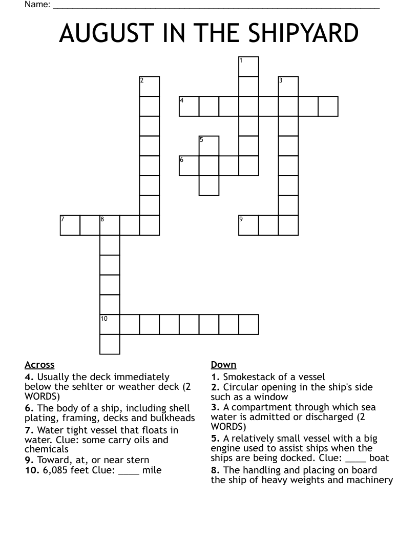 AUGUST IN THE SHIPYARD Crossword