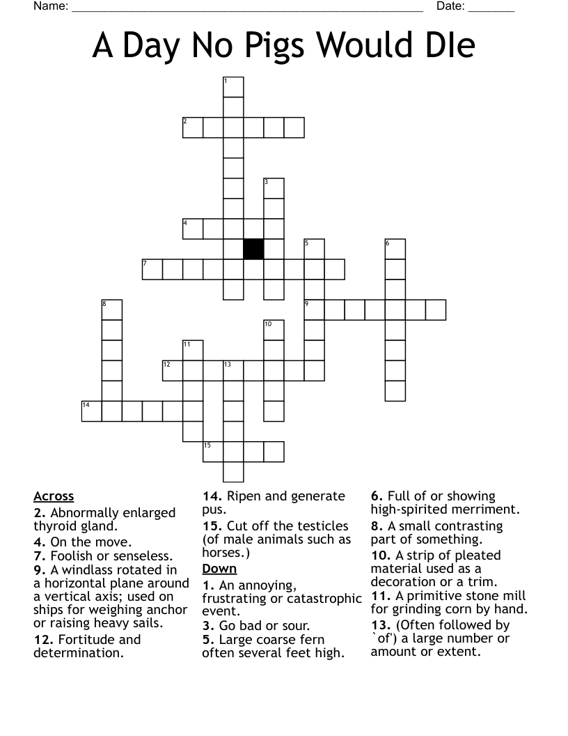 A Day No Pigs Would DIe Crossword