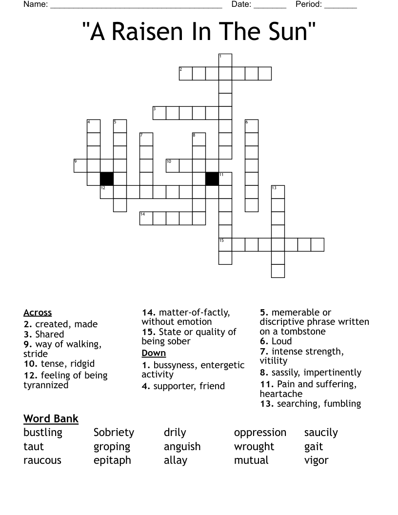 "A Raisen In The Sun" Crossword