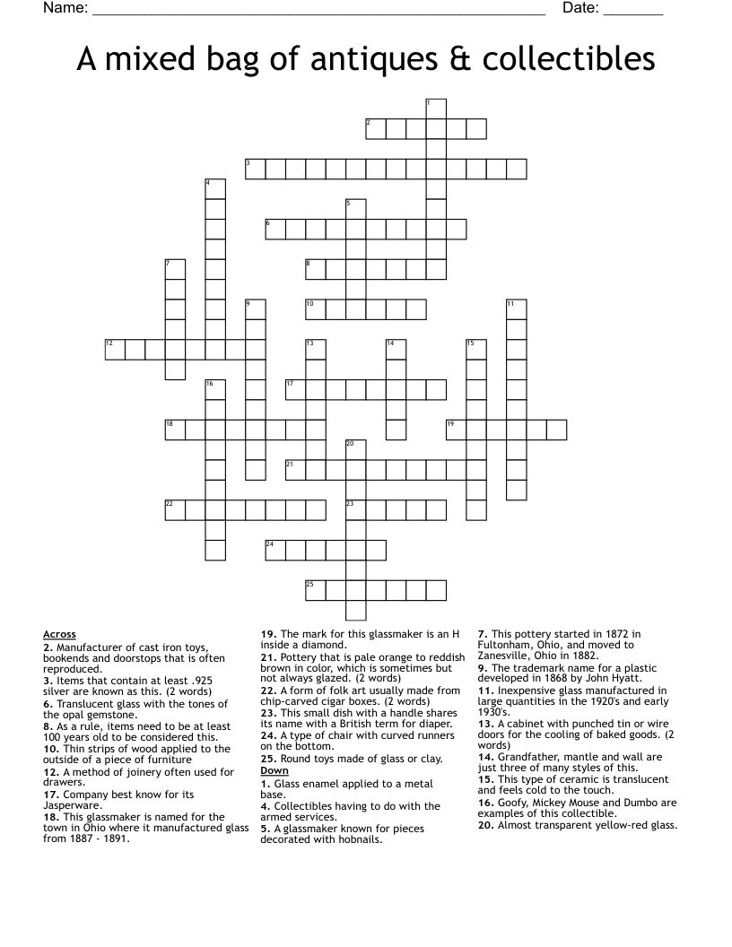 A mixed bag of antiques & collectibles Crossword