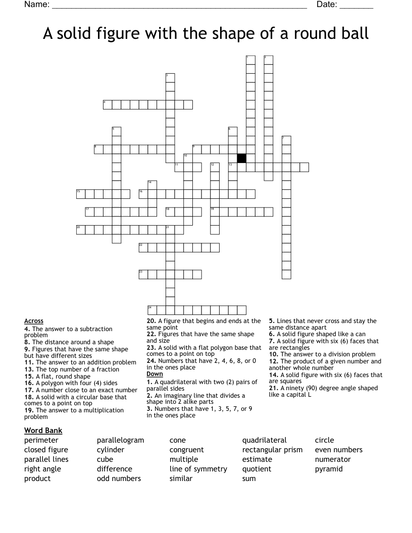 A solid figure with the shape of a round ball Crossword