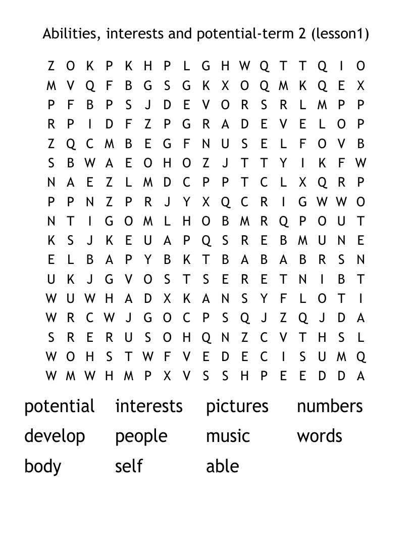 Abilities, interests and potential-term 2 (lesson1) Word Search