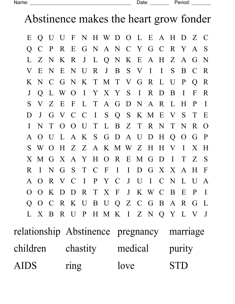 Abstinence makes the heart grow fonder Word Search