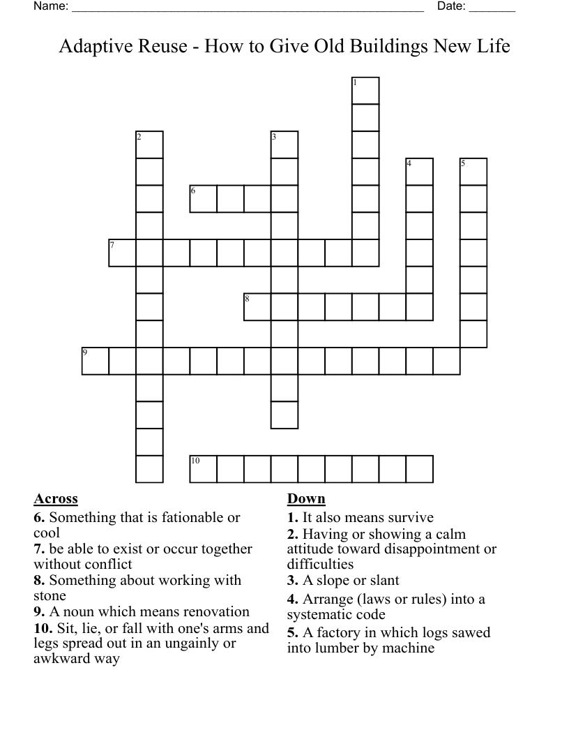 Adaptive Reuse - How to Give Old Buildings New Life Crossword