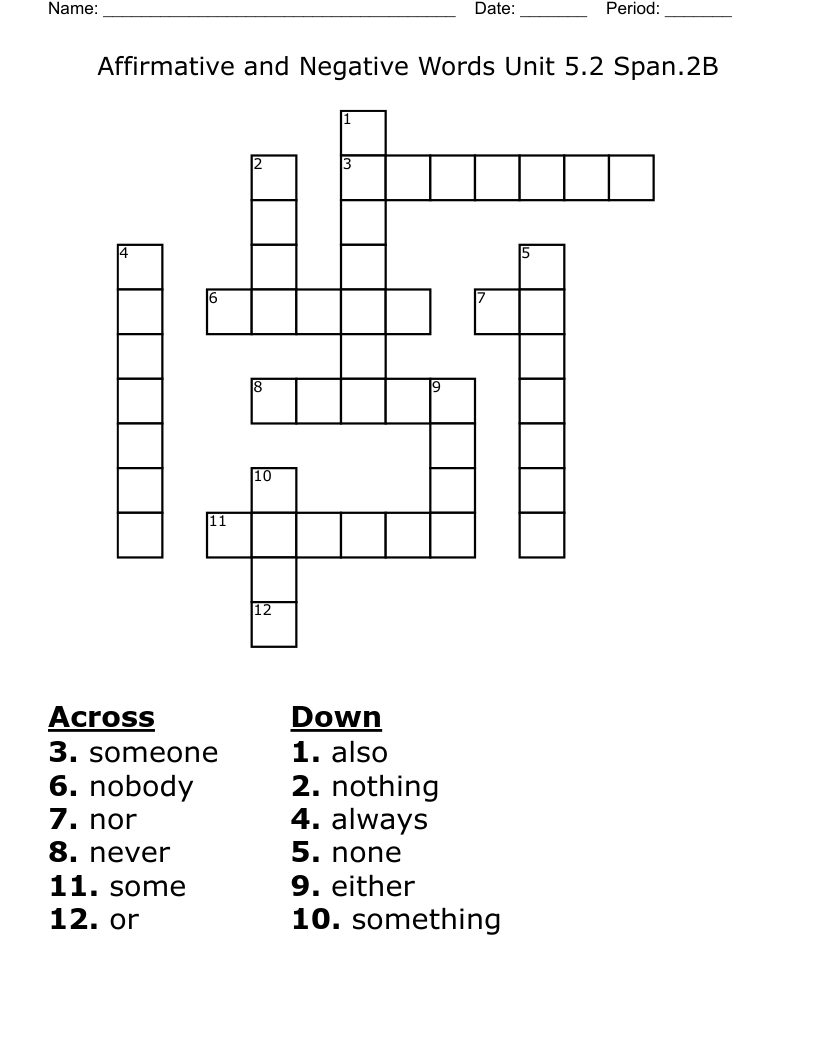 Affirmative and Negative Words    Unit 5.2 Span.2B Crossword