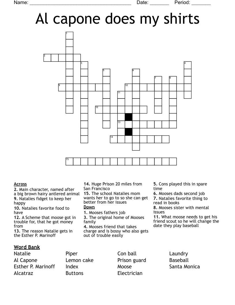 Al capone does my shirts Crossword