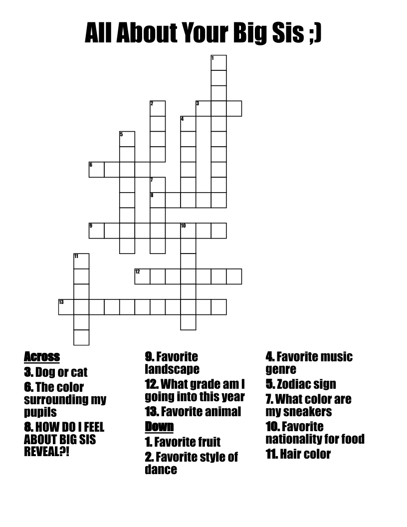 All About Your Big Sis ;) Crossword