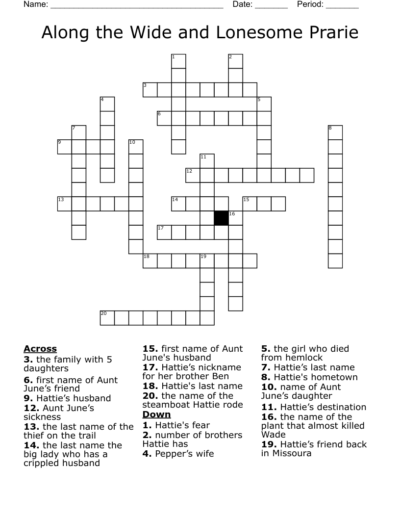 Along the Wide and Lonesome Prarie Crossword