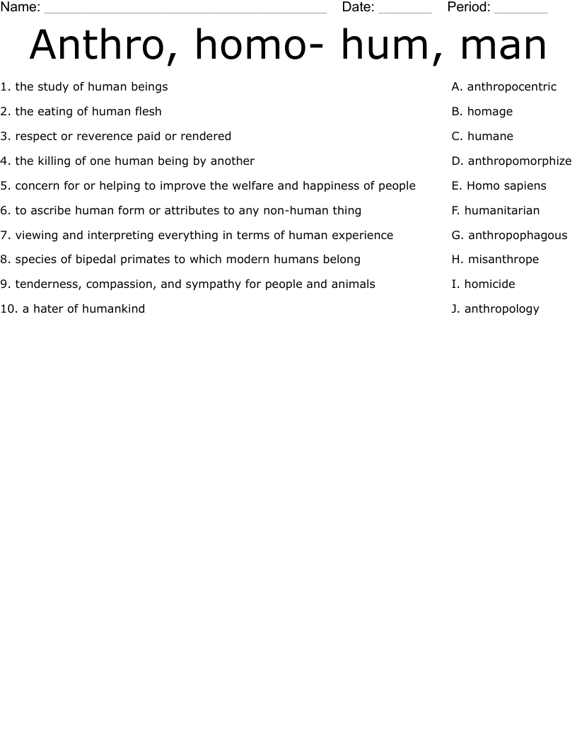 Anthro, homo- hum, man Worksheet