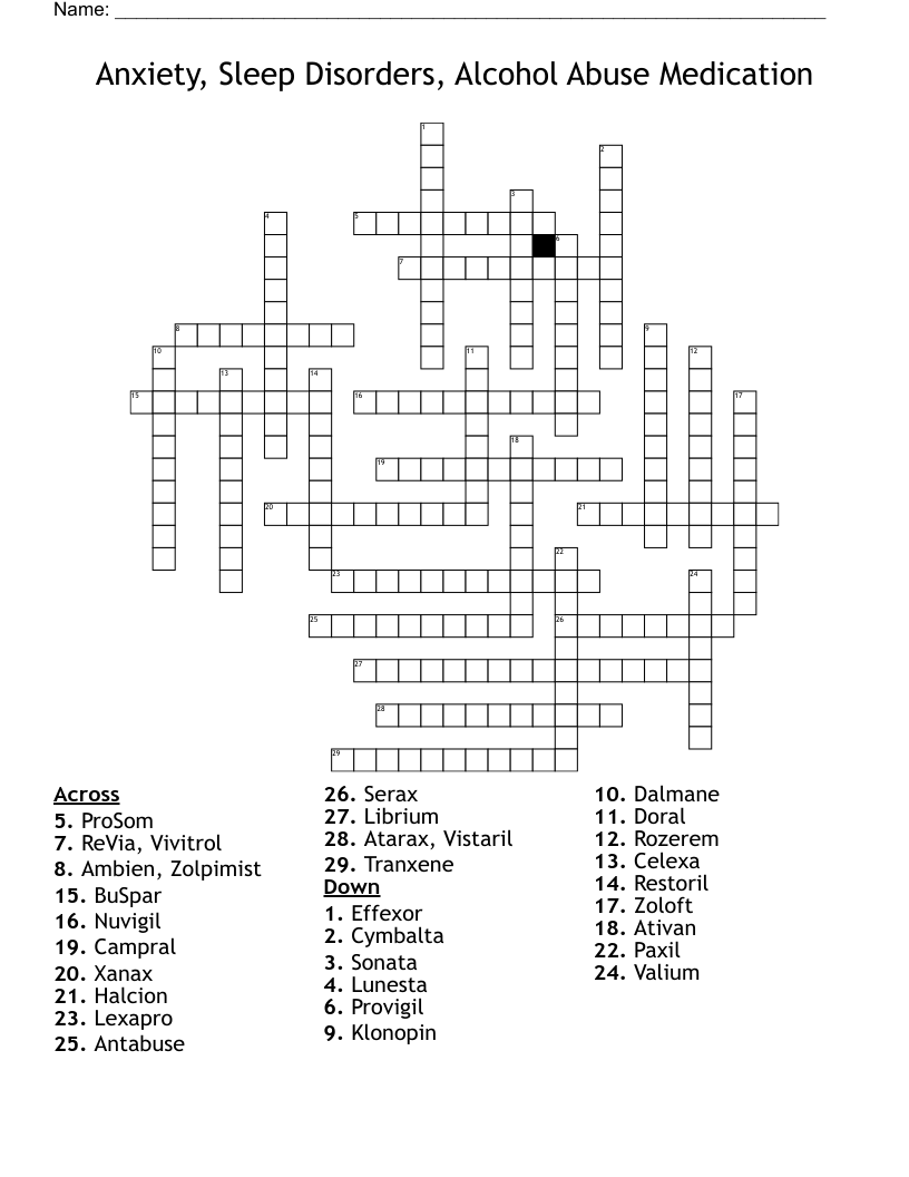 Anxiety, Sleep Disorders, Alcohol Abuse Medication Crossword