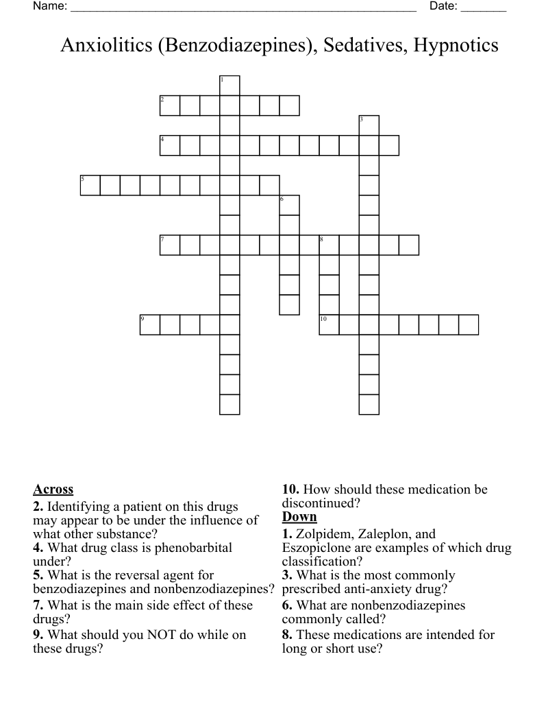 Anxiolitics (Benzodiazepines), Sedatives, Hypnotics  Crossword