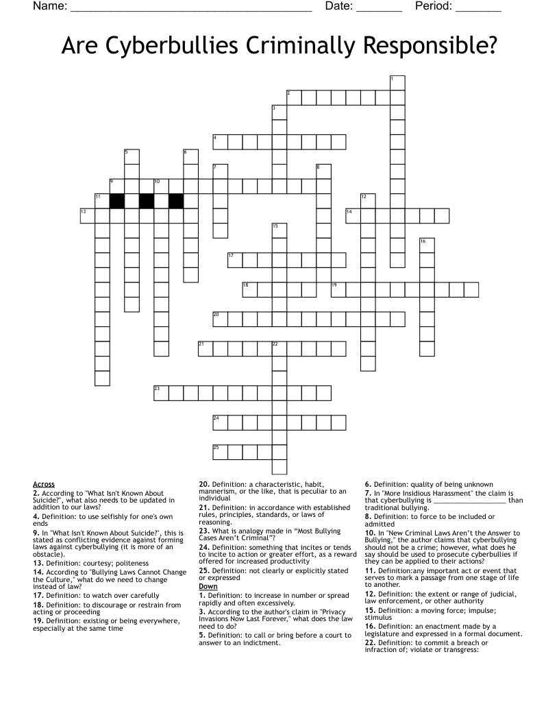 Are Cyberbullies Criminally Responsible?  Crossword