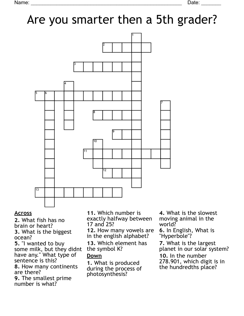 Are you smarter then a 5th grader?  Crossword