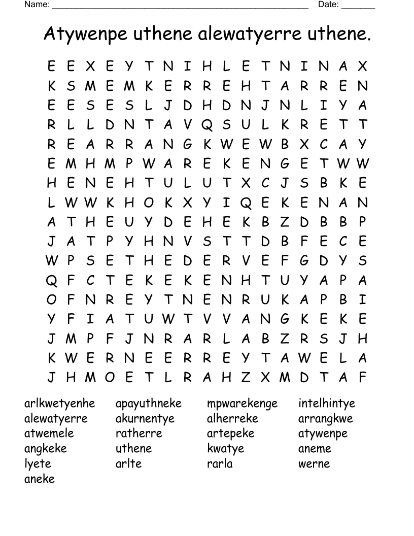 Atywenpe uthene alewatyerre uthene. Word Search
