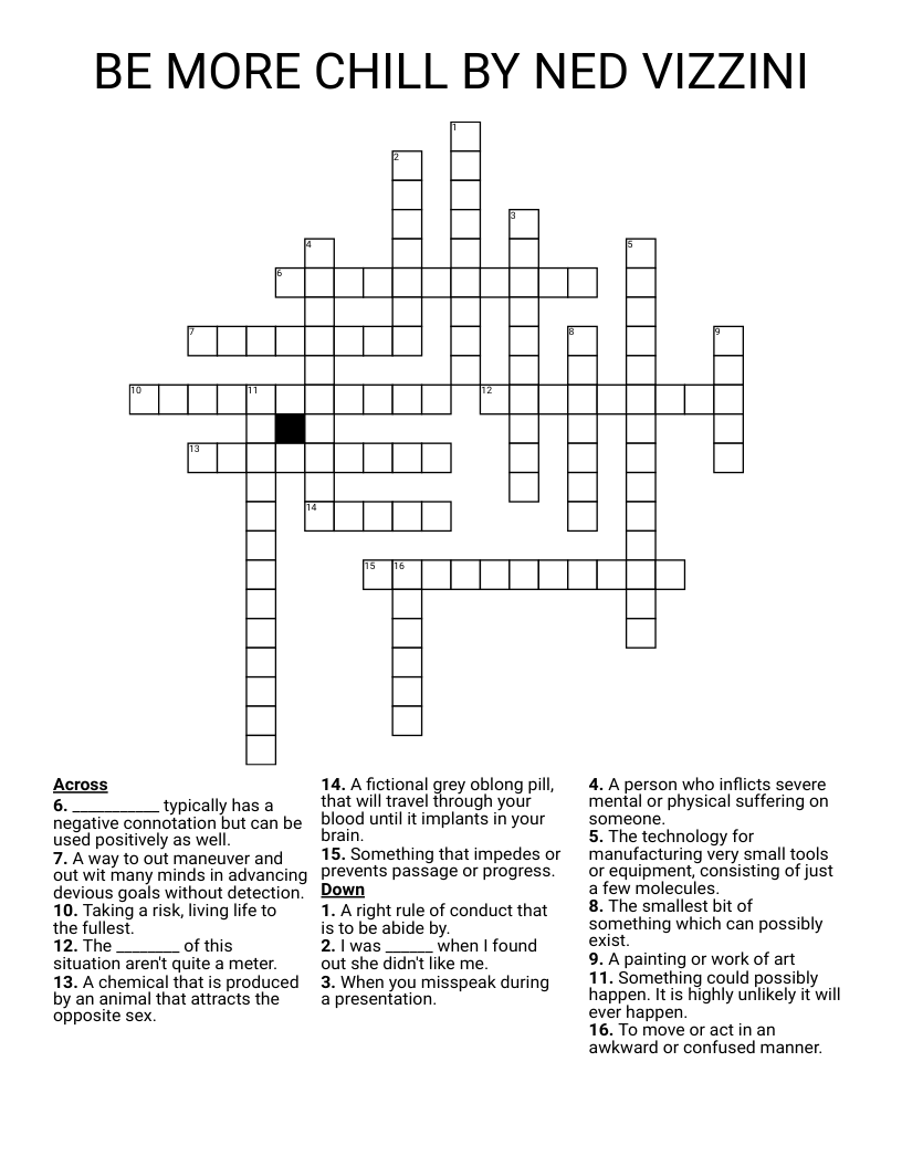 BE MORE CHILL BY NED VIZZINI Crossword