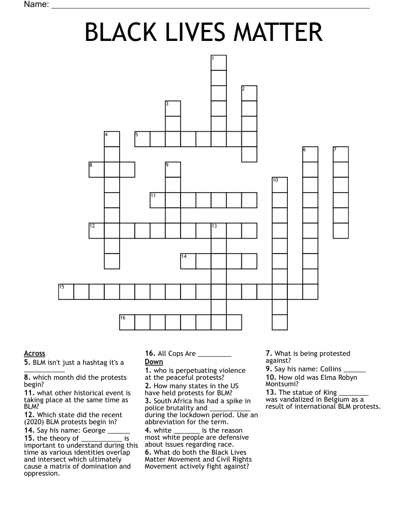 BLACK LIVES MATTER  Crossword