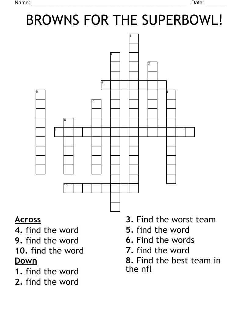 BROWNS FOR THE SUPERBOWL! Crossword