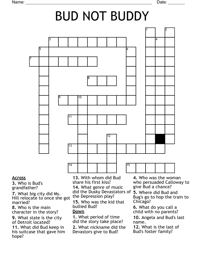 BUD NOT BUDDY Crossword