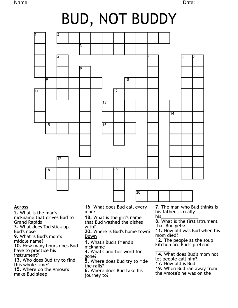 BUD, NOT BUDDY Crossword