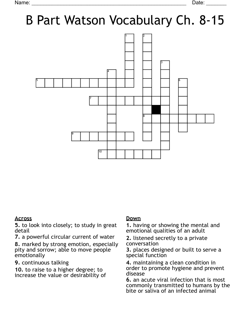 B Part Watson Vocabulary Ch. 8-15 Crossword