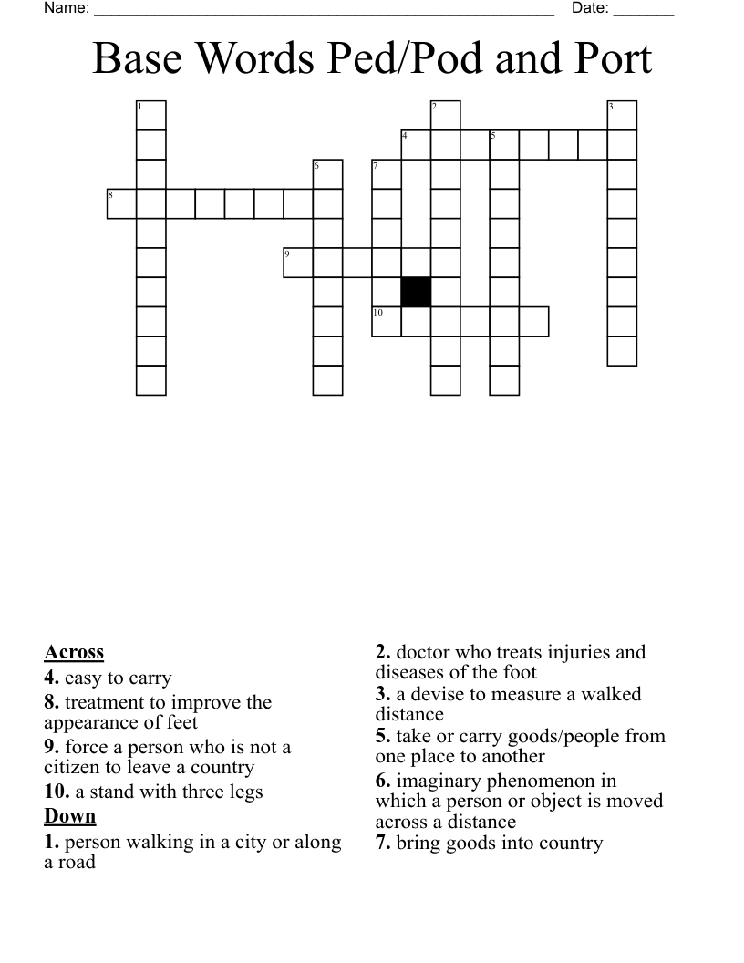 Base Words Ped/Pod and Port Crossword