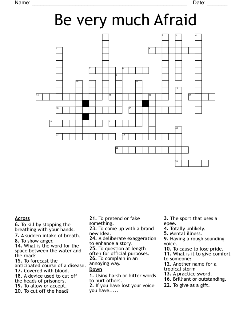 Be very much Afraid  Crossword