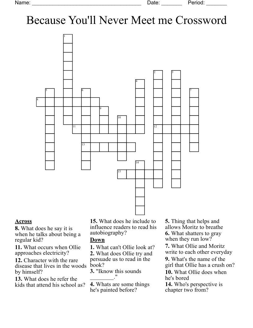 Because You'll Never Meet me Crossword