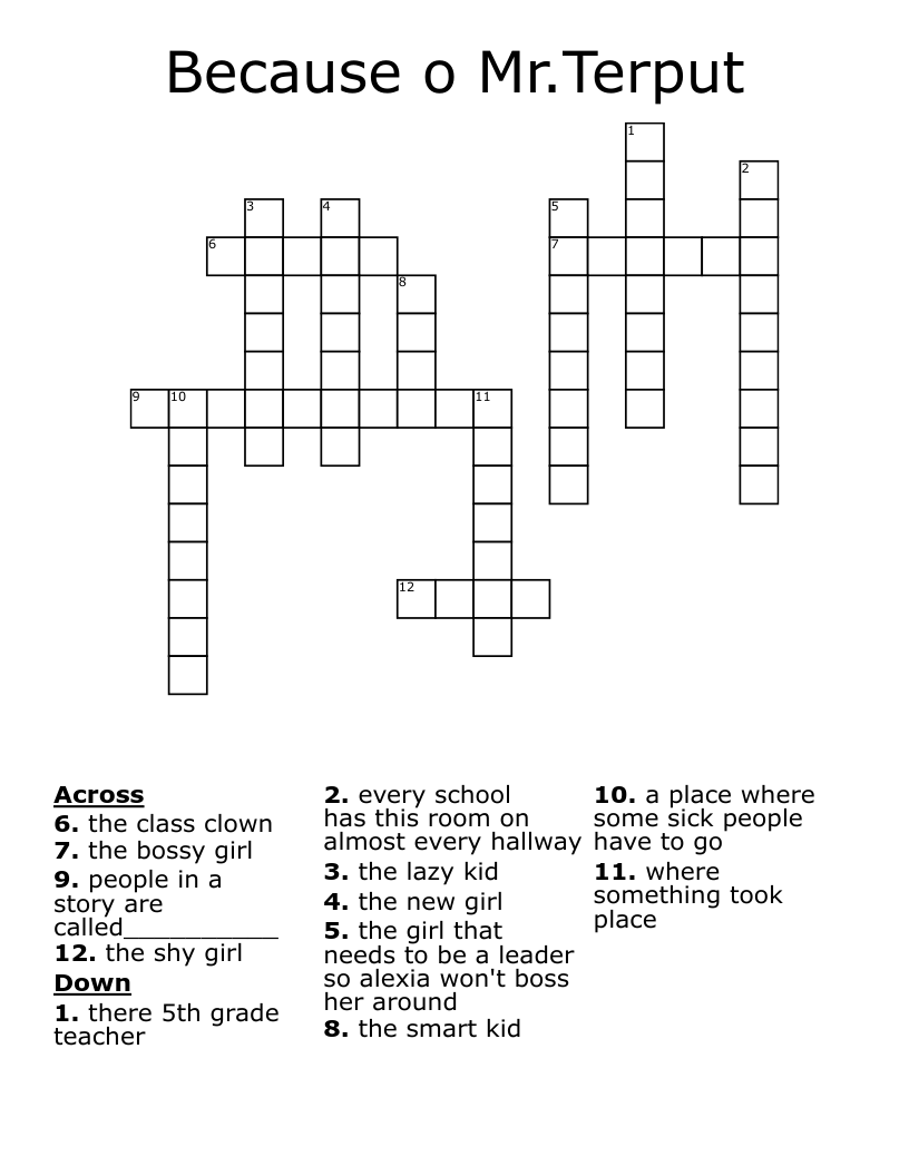 Because o Mr.Terput Crossword