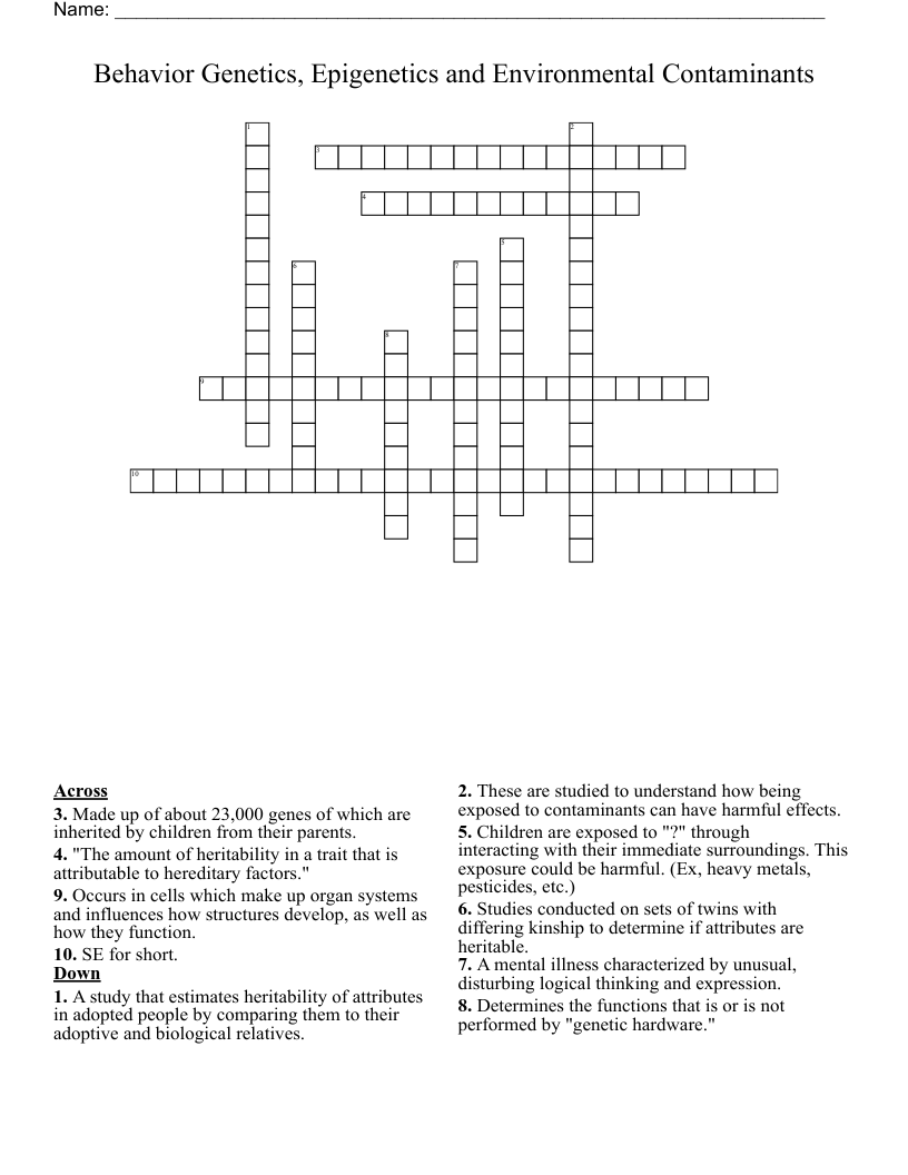 Behavior Genetics, Epigenetics and Environmental Contaminants Crossword