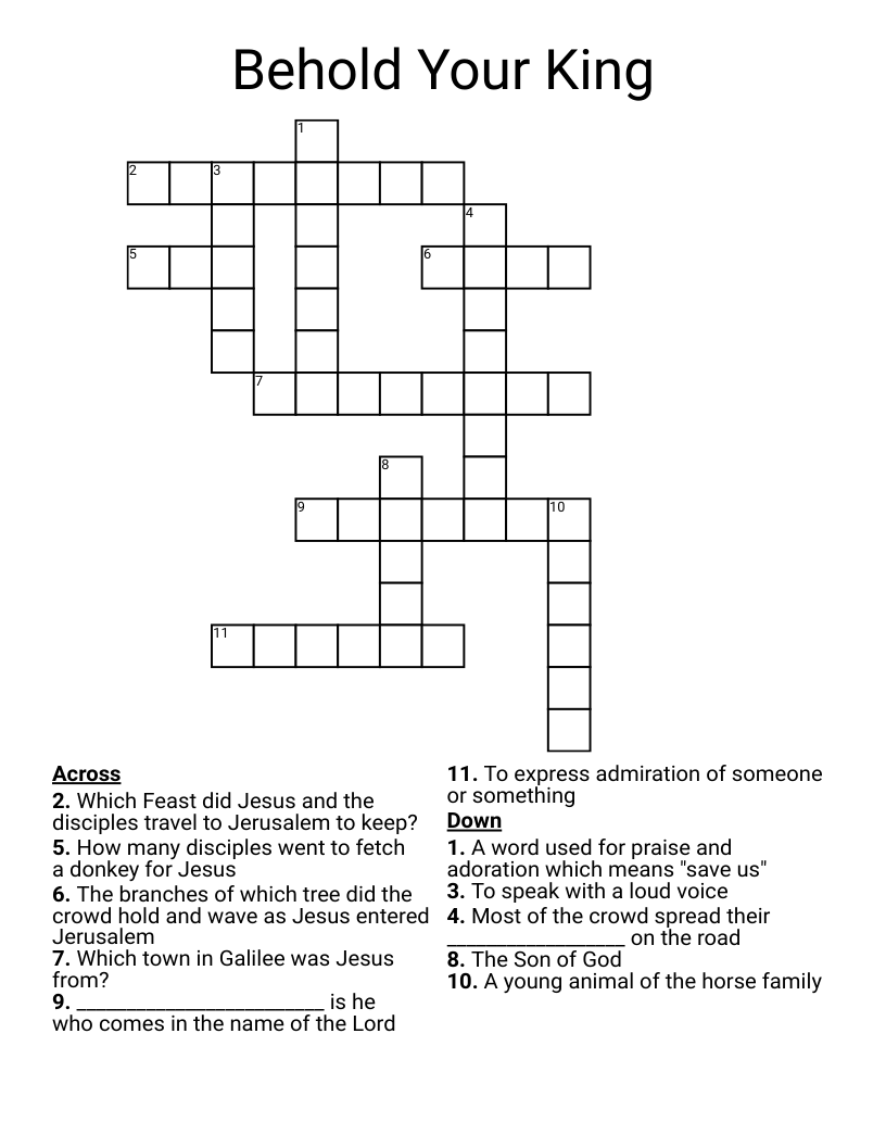 Behold Your King Crossword