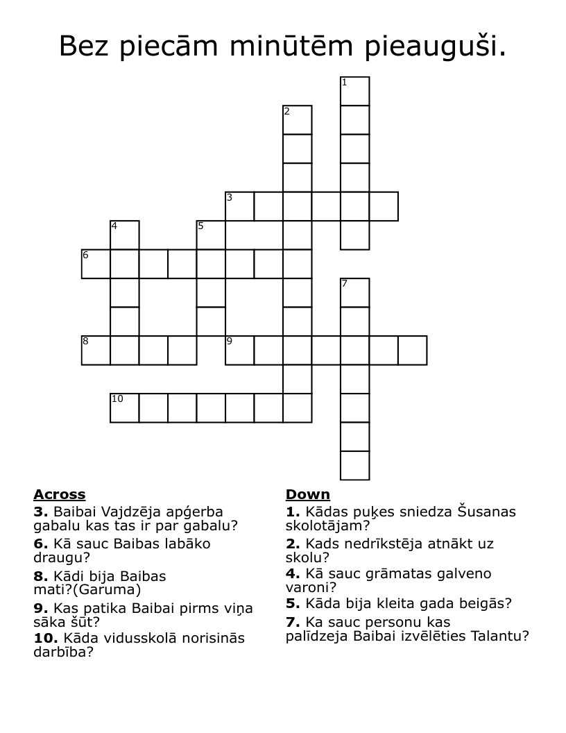 Bez piecām minūtēm pieauguši. Crossword