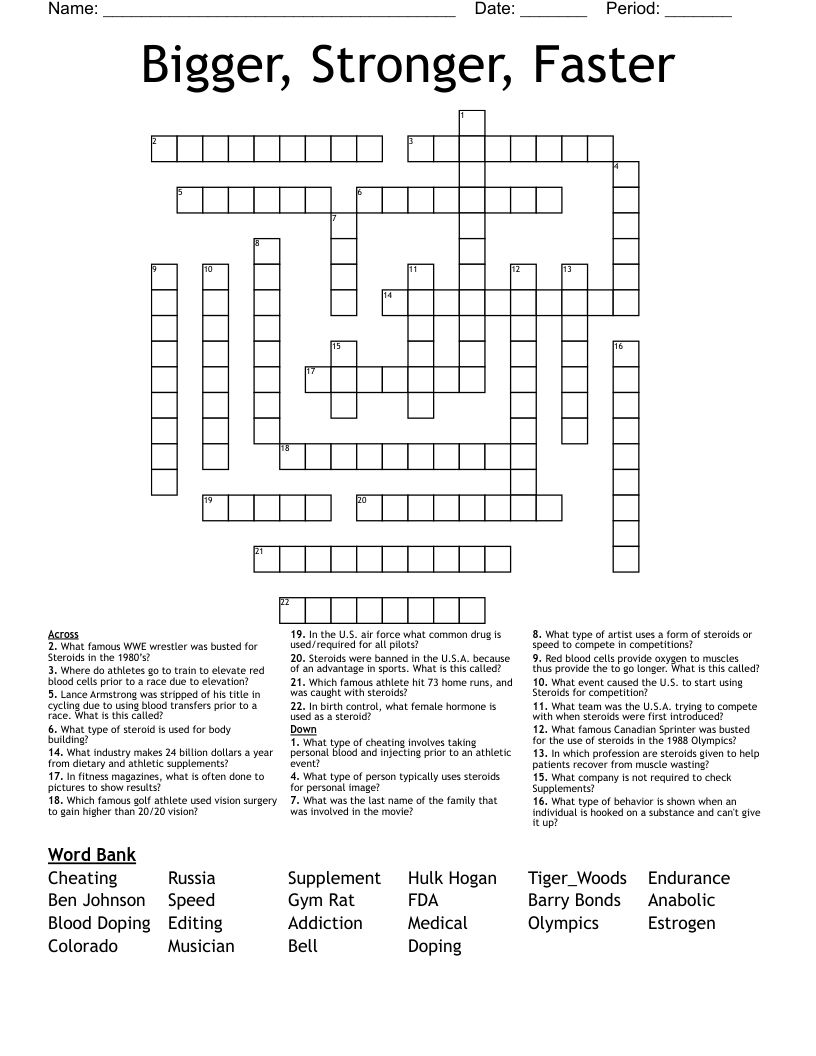 Bigger, Stronger, Faster  Crossword